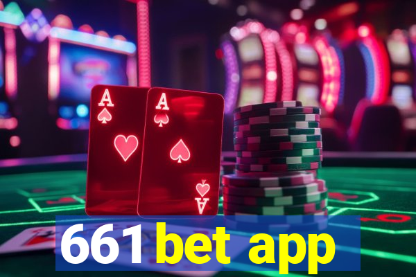 661 bet app
